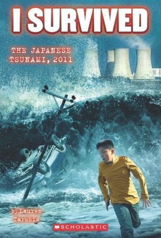 Book cover of I Survived The Japanese Tsunami, 2011 by Lauren Tarshis