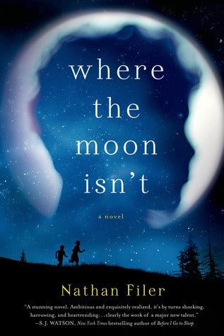 Book cover of Where The Moon Isn't by Nathan Filer