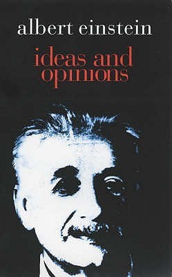 Book cover of Ideas And Opinions by Albert Einstein