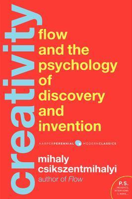 Book cover of Creativity: Flow and the Psychology of Discovery and Invention by Mihály Csíkszentmihályi