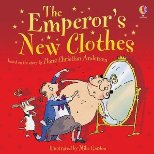 Book cover of The Emperor's New Clothes by Susanna Davidson (Retold by)