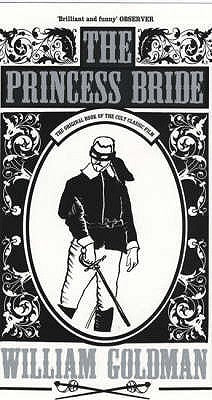 Book cover of The Princess Bride by William Goldman