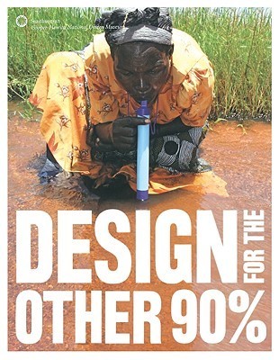 Book cover of Design For The Other 90% by Cynthia E. Smith