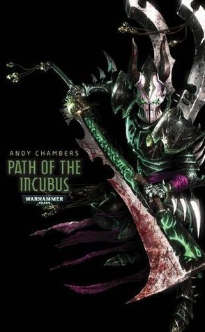 Book cover of Path Of The Incubus by Andy Chambers