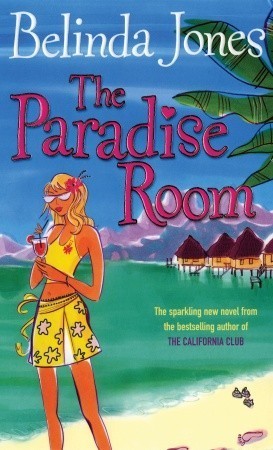 Book cover of The Paradise Room by Belinda Jones