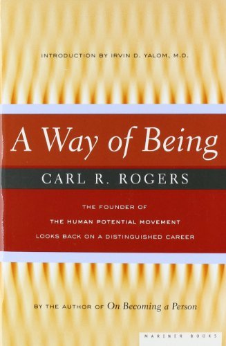Book cover of A Way of Being by Carl R. Rogers, Irvin D. Yalom (Introduction)