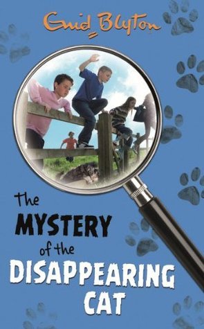 Book cover of The Mystery of the Disappearing Cat by Enid Blyton