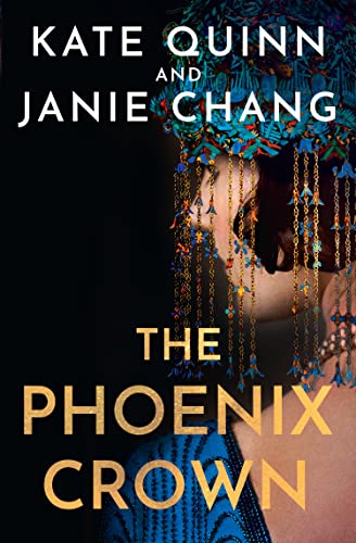 Book cover of The Phoenix Crown by Kate Quinn, Janie Chang