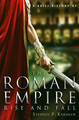 Book cover of A Brief History of the Roman Empire by Stephen Kershaw
