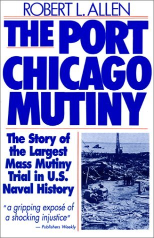 Book cover of Port Chicago Mutiny by Robert L.  Allen