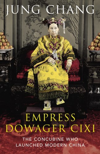 Book cover of Empress Dowager Cixi by Jung Chang