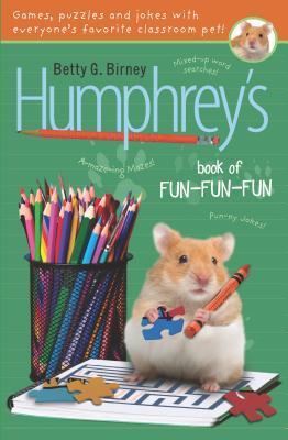 Book cover of Humphrey'S Book Of Fun-Fun-Fun by Betty G. Birney
