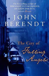 Book cover of The City Of Falling Angels by John Berendt