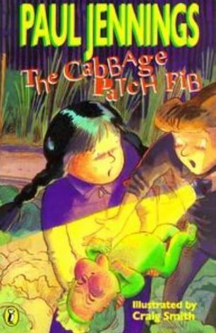 Book cover of The Cabbage Patch Fib by Paul Jennings, Craig    Smith (Illus.)