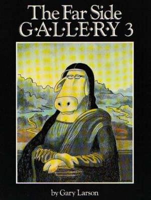Book cover of The Far Side Gallery 3 by Gary Larson