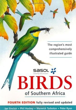 Book cover of Sasol Birds Of Southern Africa by Ian Colman