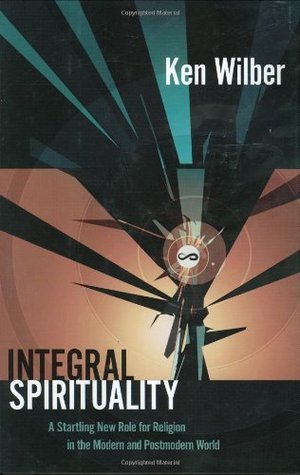 Book cover of Integral Spirituality by Ken Wilber