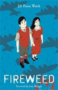 Book cover of Fireweed by Jill Paton Walsh