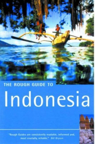 Book cover of The Rough Guide To Indonesia, Second Edition by Rough Guides