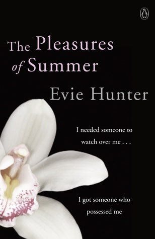 Book cover of The Pleasures Of Summer by Evie Hunter