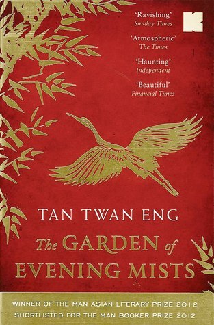 Book cover of The Garden of Evening Mists by Tan Twan Eng