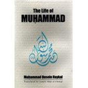 Book cover of Life Of Muhammed by Muhammed Haykal