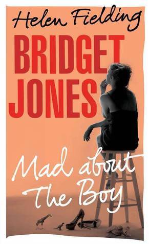 Book cover of Bridget Jones: Mad About the Boy by Helen Fielding
