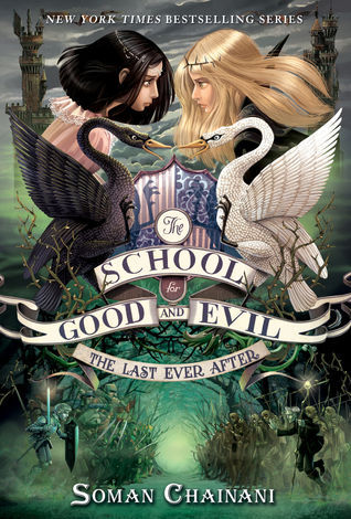 Book cover of The Last Ever After by Soman Chainani