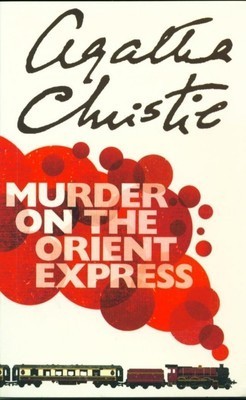 Book cover of Murder On The Orient Express by Agatha Christie