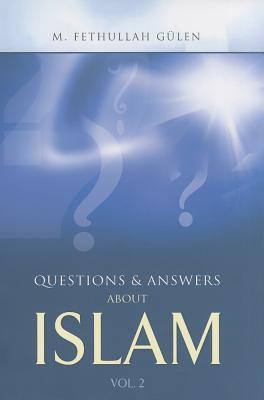 Book cover of Questions & Answers About Islam V2 by M. Fethullah Gülen