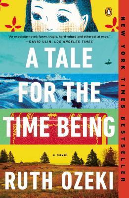 Book cover of A Tale For The Time Being by Ruth Ozeki