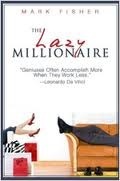 Book cover of The Lazy Millionaire by Mark   Fisher