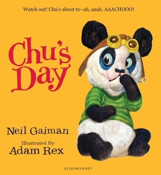 Book cover of Chu's Day by Neil Gaiman, Adam Rex (Illus.)