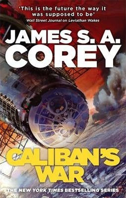 Book cover of Caliban's War by James S.A. Corey