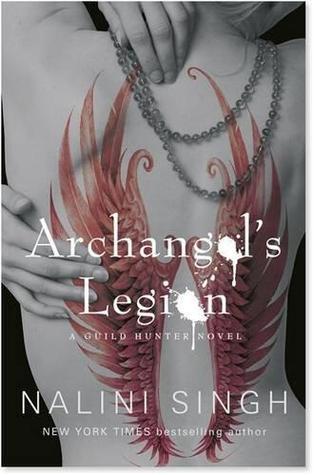Book cover of Archangel's Legion by Nalini Singh