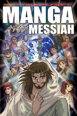 Book cover of Manga Messiah by Hidenori Kumai, Kozumi Shinozawa (Illus.)