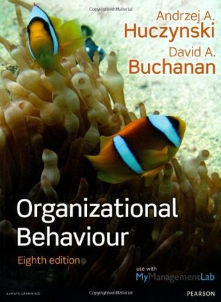 Book cover of Organizational Behaviour by Andrzej Huczynski, David A. Buchanan