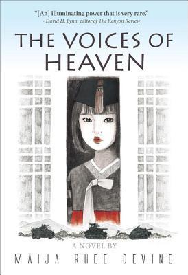 Book cover of The Voices of Heaven by Maija Rhee Devine
