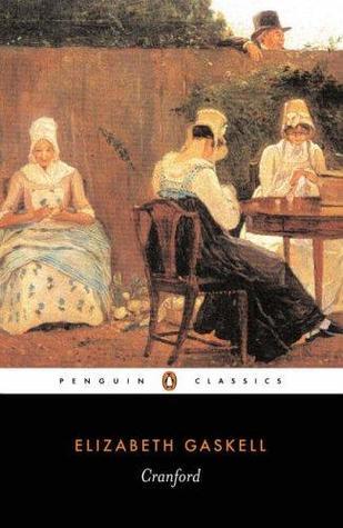 Book cover of Cranford by Elizabeth Gaskell, Patricia Ingham (Editor/Introduction)
