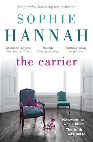 Book cover of The Carrier by Sophie Hannah