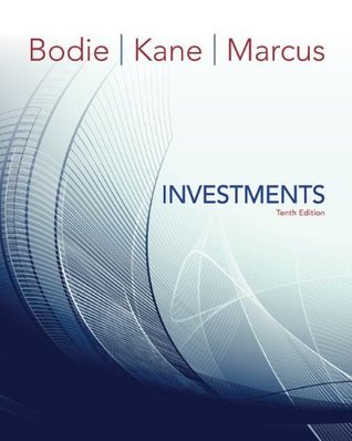 Book cover of Investments, 10th Edition by Zvi Bodie, Alex Kane, Alan J. Marcus