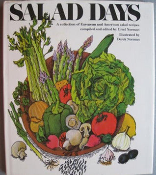 Book cover of Salad Days: A Collection of European and American Salad Recipes by Ursel Norman