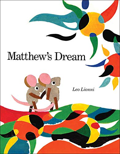 Book cover of Matthew's Dream by Leo Lionni