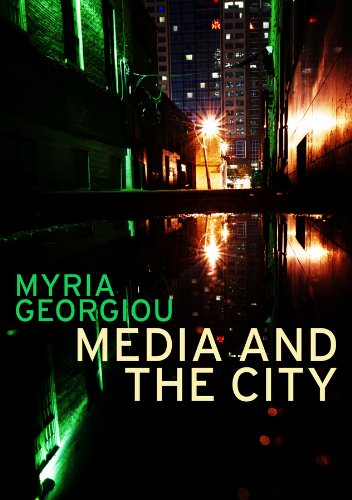 Book cover of Media And The City: Cosmopolitanism And Difference by Myria Georgiou