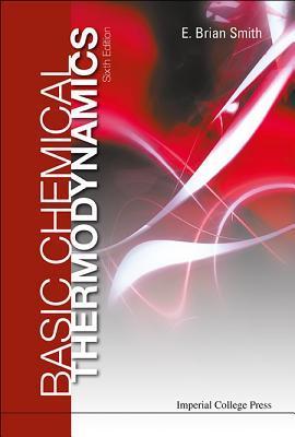 Book cover of Basic Chemical Thermodynamics by E. Brian Smith
