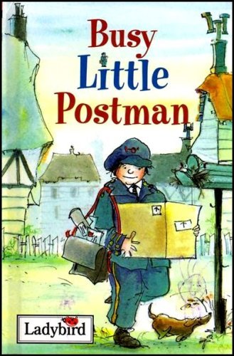 Book cover of Little People Stories 01 Busy Little Postman by Ladybird Books