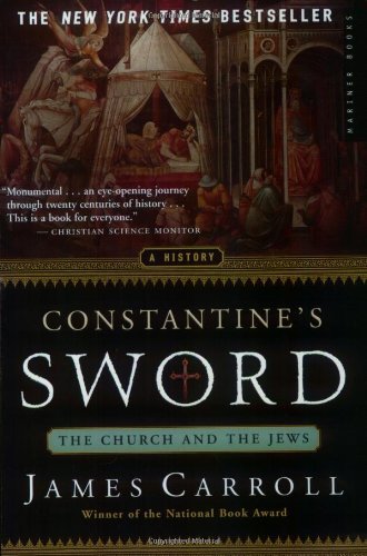 Book cover of Constantine's Sword: The Church and the Jews by James Carroll