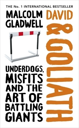 Book cover of David and Goliath by Malcolm Gladwell