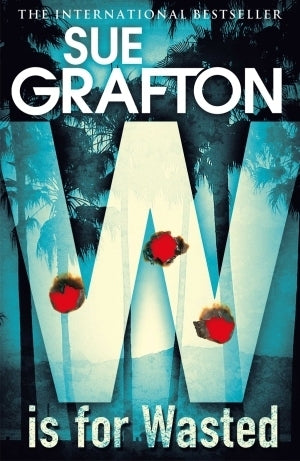 Book cover of W Is For Wasted by Sue Grafton
