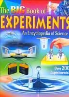 Book cover of The Big Book Of Experiments: An Encyclopedia Of Science by Antonella Meiani (Ed.), Maureen Spurgeon (Trans.)